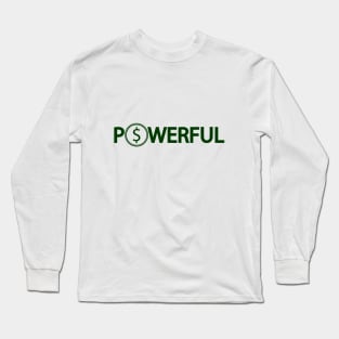 Powerful being powerful artsy Long Sleeve T-Shirt